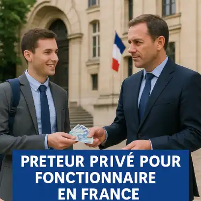 PRÊTEUR PRIVÉ POUR FONCTIONNAIRE